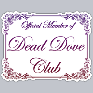 DEAD DOVE CLUB STICKER